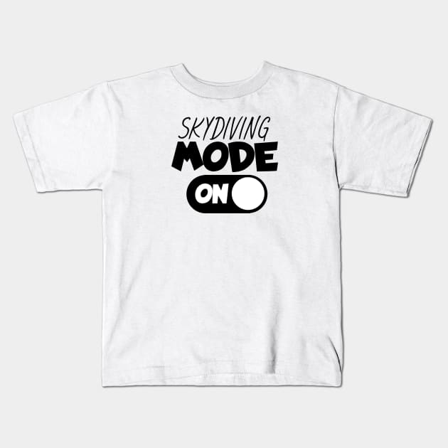 Skydiving mode on Kids T-Shirt by maxcode